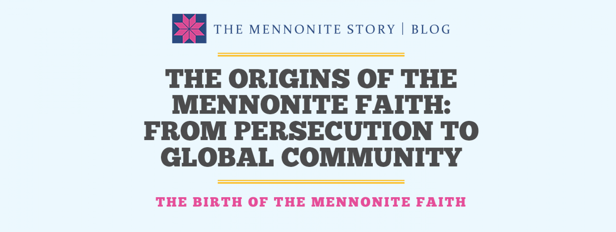 The Origins of the Mennonite Faith Historical Journey from Persecution