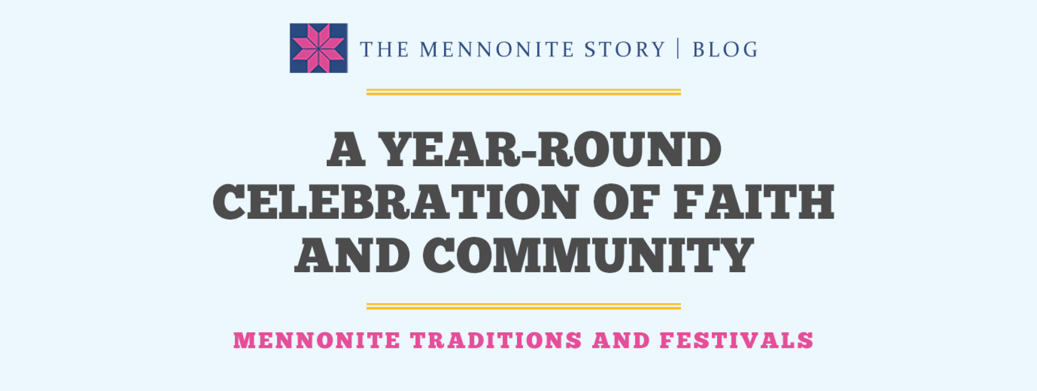 Mennonite Traditions and Festivals Celebrating Faith and Community
